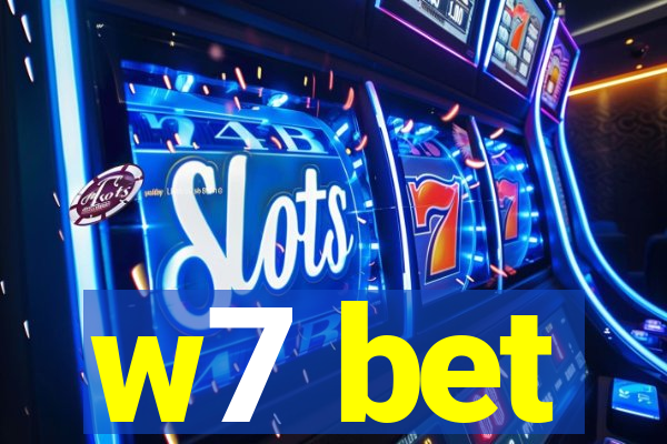 w7 bet